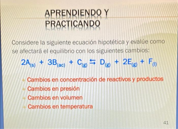 Changes In The Concentration Of Reactants And Products Changes In Pressure Changes In Volume Changes In Temperature 1