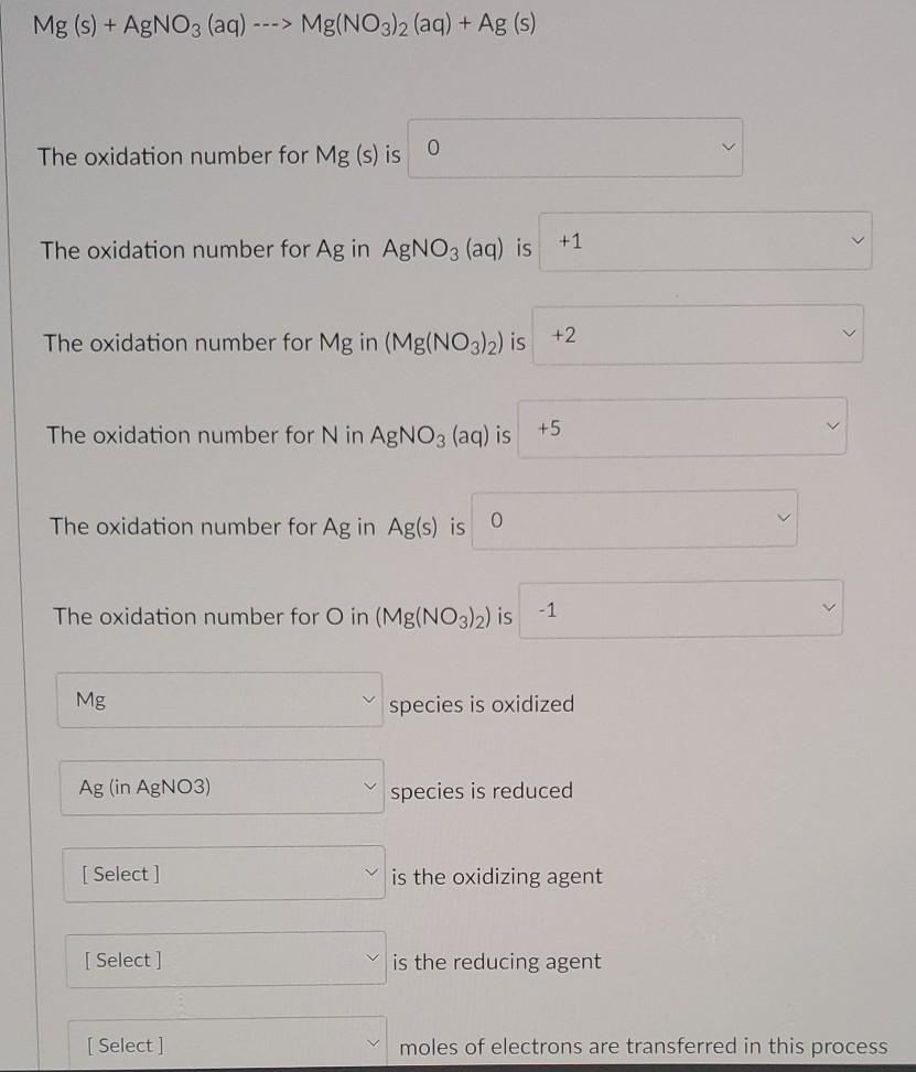 Mg No3 2 Aq Ag S Mg S Agno3 Aq The Oxidation Number For Mg S Is 0 1 The Oxidation Number For Ag In Agno3 1