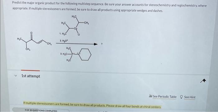 Predict The Major Organic Product For The Following Multistep Sequence Be Sure Your Answer Accounts For Stereochemistry 1