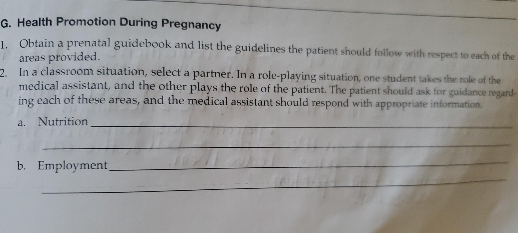 G Health Promotion During Pregnancy 1 Obtain A Prenatal Guidebook And List The Guidelines The Patient Should Follow Wi 1