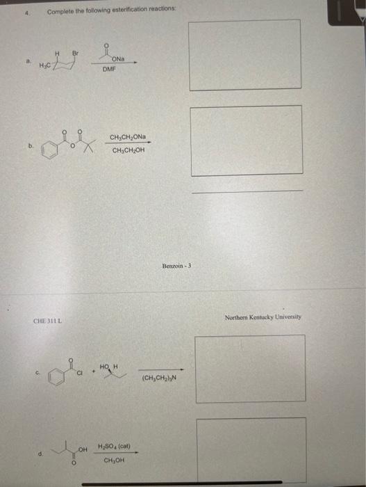 A B Complete The Following Esterification Reactions H C Obf Che Mill Ok Ona Dmf Ch Ch Ona Ch Ch Oh A Lang M Oh H So 1