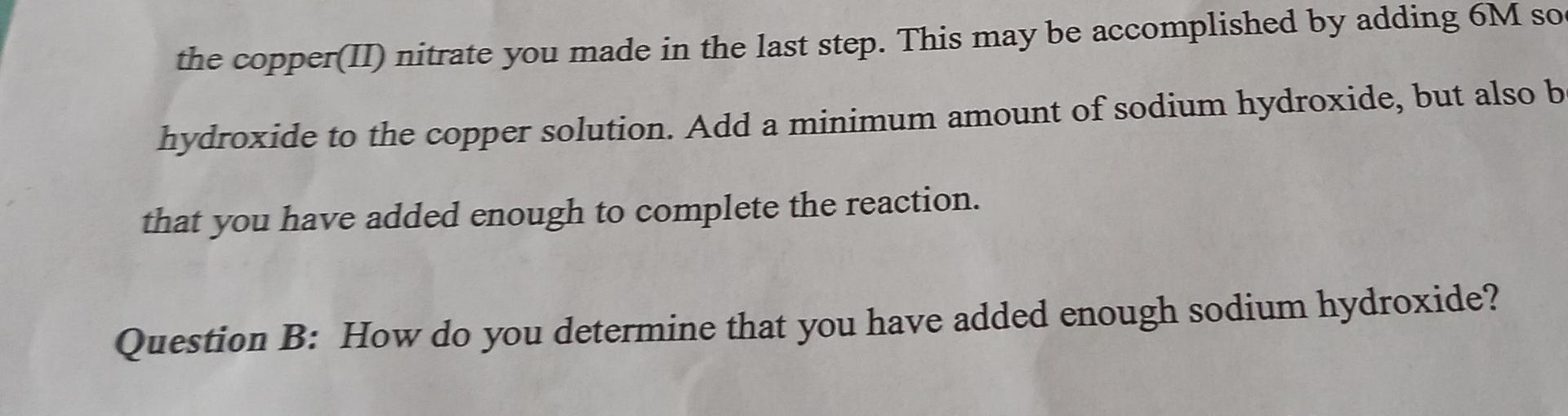 The Copper Ii Nitrate You Made In The Last Step This May Be Accomplished By Adding 6m So Hydroxide To The Copper Solu 1