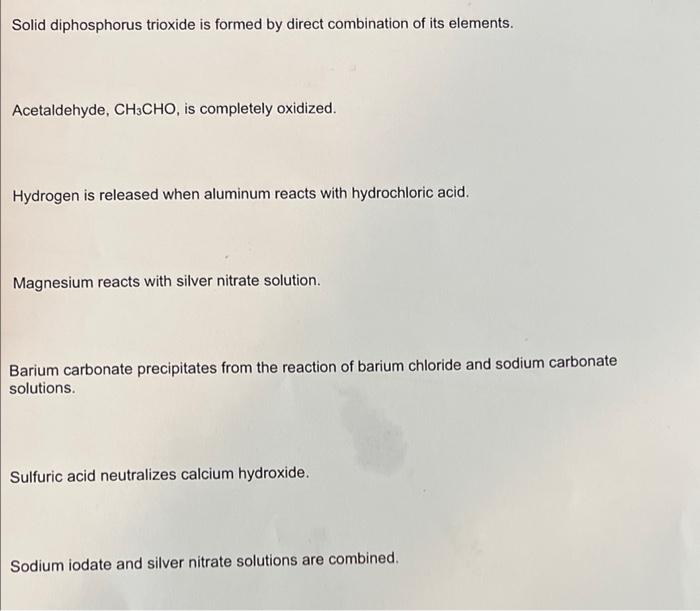 Use Your Understanding Of Common Chemical Reactions To Write The Chemical Equation Or Predict The Products For The Follo 2