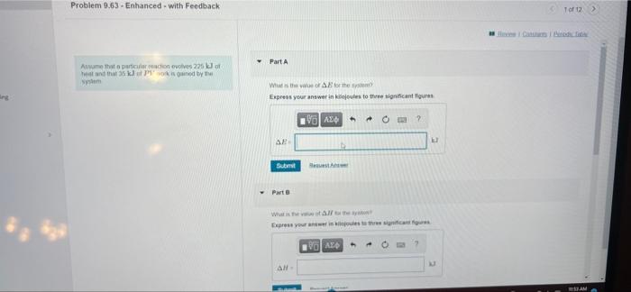 Problem 9 63 Enhanced With Feedback Assume That A Particular Reaction Evolves 225 Kj Of Heat And That 35 Kd Of Pork Is G 1