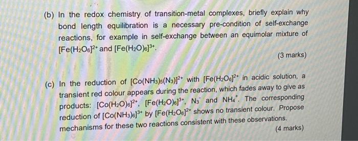 B In The Redox Chemistry Of Transition Metal Complexes Briefly Explain Why Bond Length Equilibration Is A Necessary P 1