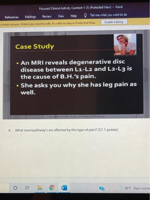 Rnsg 1161 Case Study B H A 52 Year Old Woman Is Experiencing Lumbar Back Pain The Pain Began 2 Months Ago And Has Gra 4