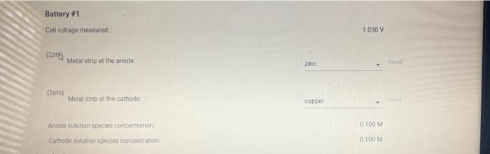 Part 1 Data Summary 1pt Battery 1 Anode Concentration M Battery 1 Cathode Concentration M Battery 1 Cell Vol 2