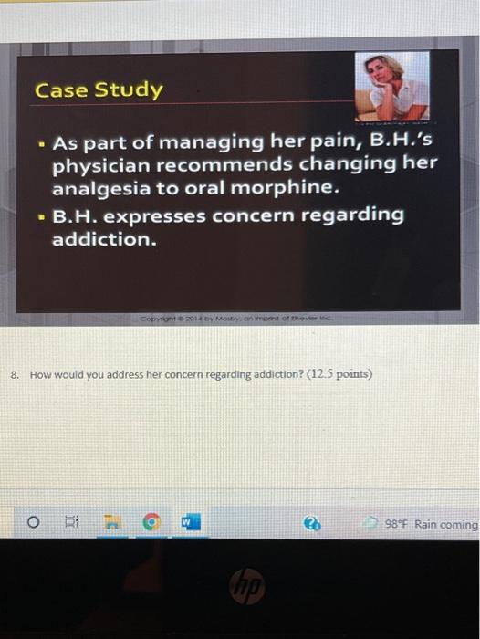 Rnsg 1161 Case Study B H A 52 Year Old Woman Is Experiencing Lumbar Back Pain The Pain Began 2 Months Ago And Has Gra 7