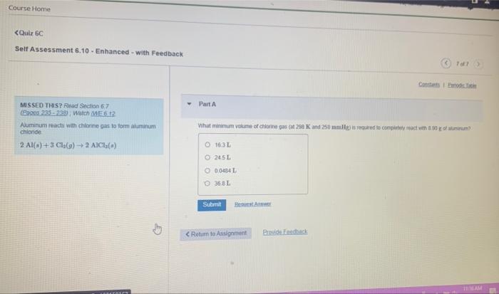 Course Home Quiz 6c Self Assessment 6 10 Enhanced With Feedback Missed This Read Section 67 Page 235 238 Watch We 1