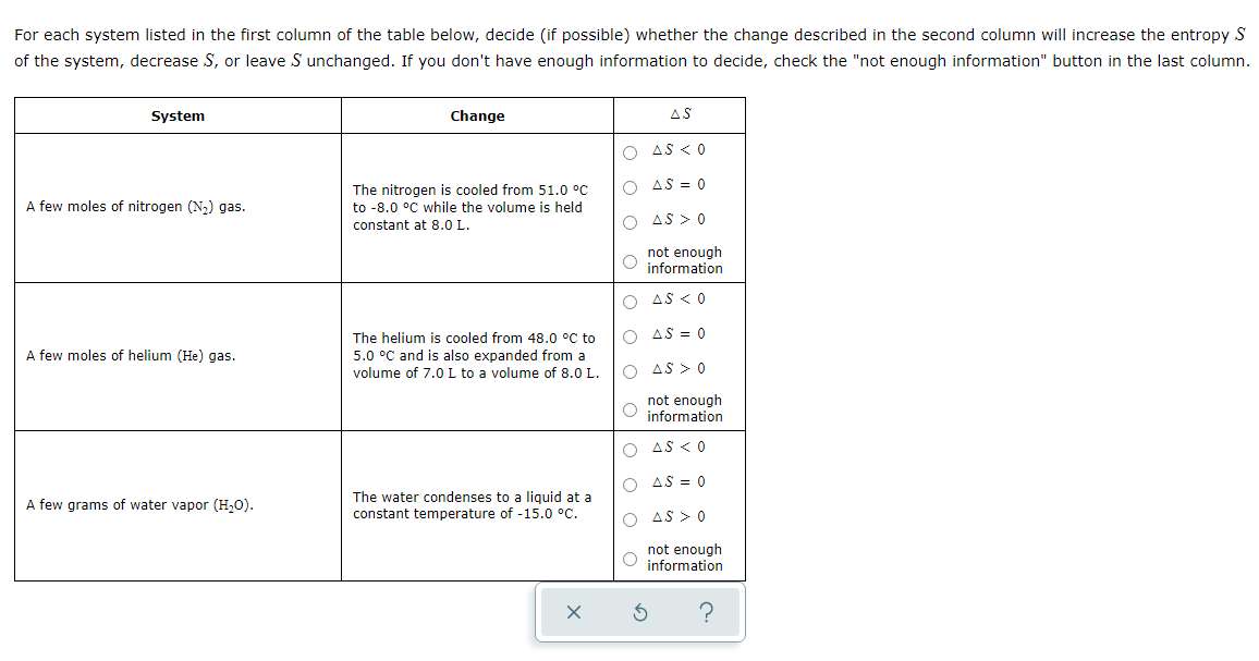 For Each System Listed In The First Column Of The Table Below Decide If Possible Whether The Change Described In The 1