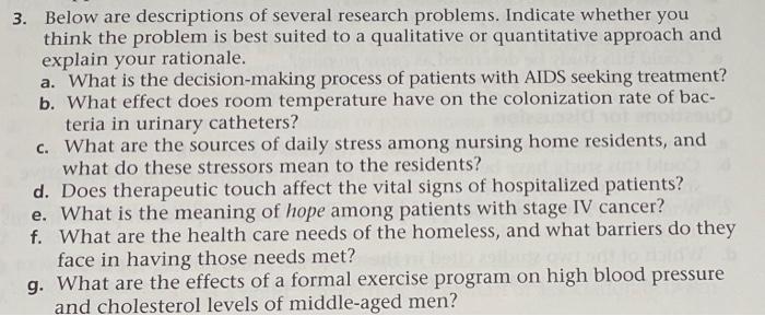 3 Below Are Descriptions Of Several Research Problems Indicate Whether You Think The Problem Is Best Suited To A Quali 1