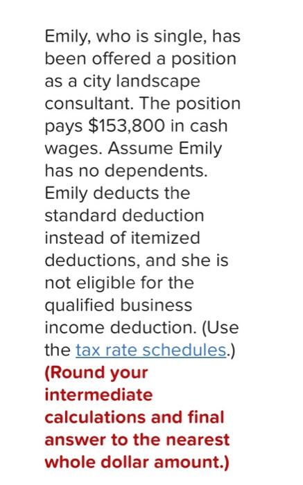 Emily Who Is Single Has Been Offered A Position As A City Landscape Consultant The Position Pays 153 800 In Cash Wag 1