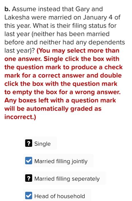 Gary And Lakesha Were Married On December 17 Last Year They Are Now Preparing Their Taxes For The April 15 Deadline And 2