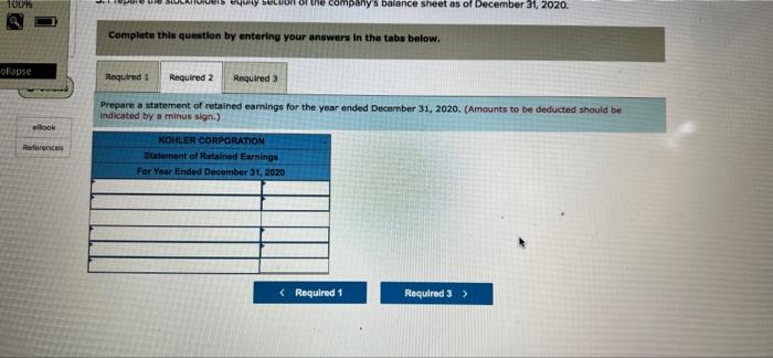 Problem 11 2a Algo Cash Dividends Treasury Stock And Statement Of Retained Earnings Lo C3 P2 P3 Kohler Corporation 3