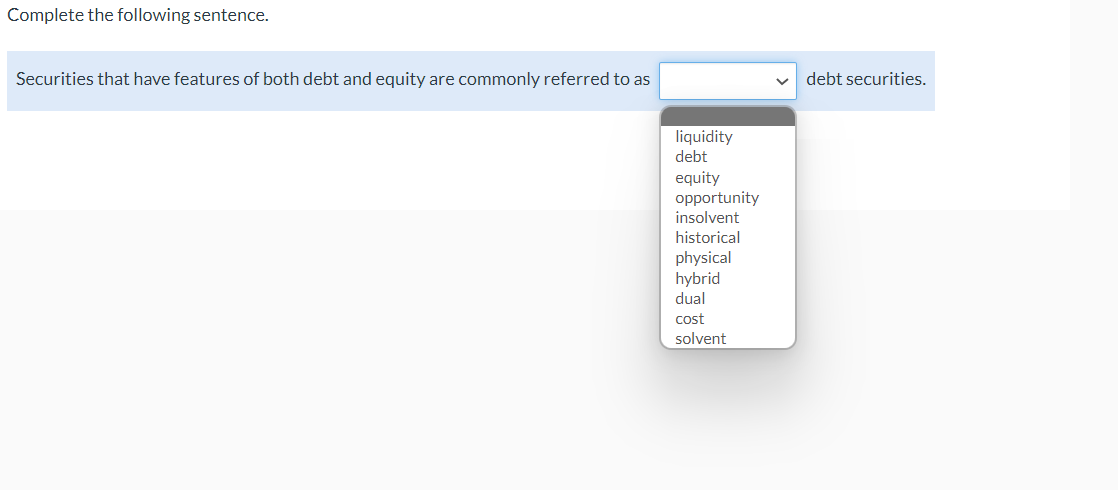 Complete The Following Sentence Debentures In The Form Of Loans Are Considered A Type Of Save For Later Cost Insolven 2