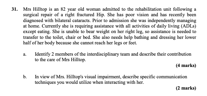 31 Mrs Hilltop Is An 82 Year Old Woman Admitted To The Rehabilitation Unit Following A Surgical Repair Of A Right Fract 1