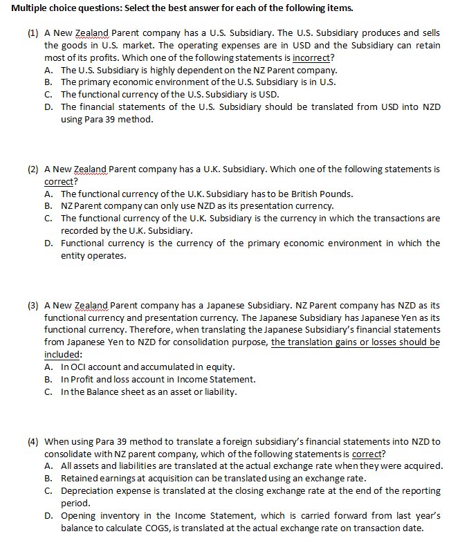 Multiple Choice Questions Select The Best Answer For Each Of The Following Items 1 A New Zealand Parent Company Has 1