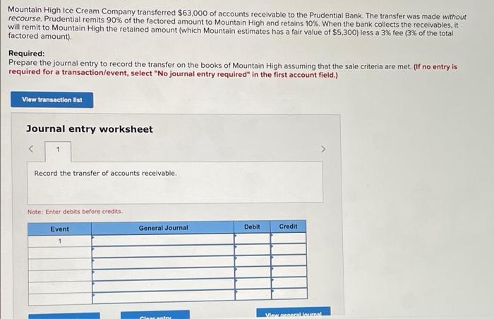 Mountain High Ice Cream Company Transferred 63 000 Of Accounts Receivable To The Prudential Bank The Transfer Was Made 1