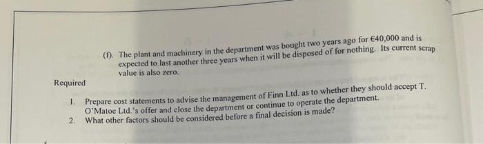 Finn Ltd Processes Cans And Sells Herrings The Company Operates A Special Department To Produce The Ketchup Which Is 2
