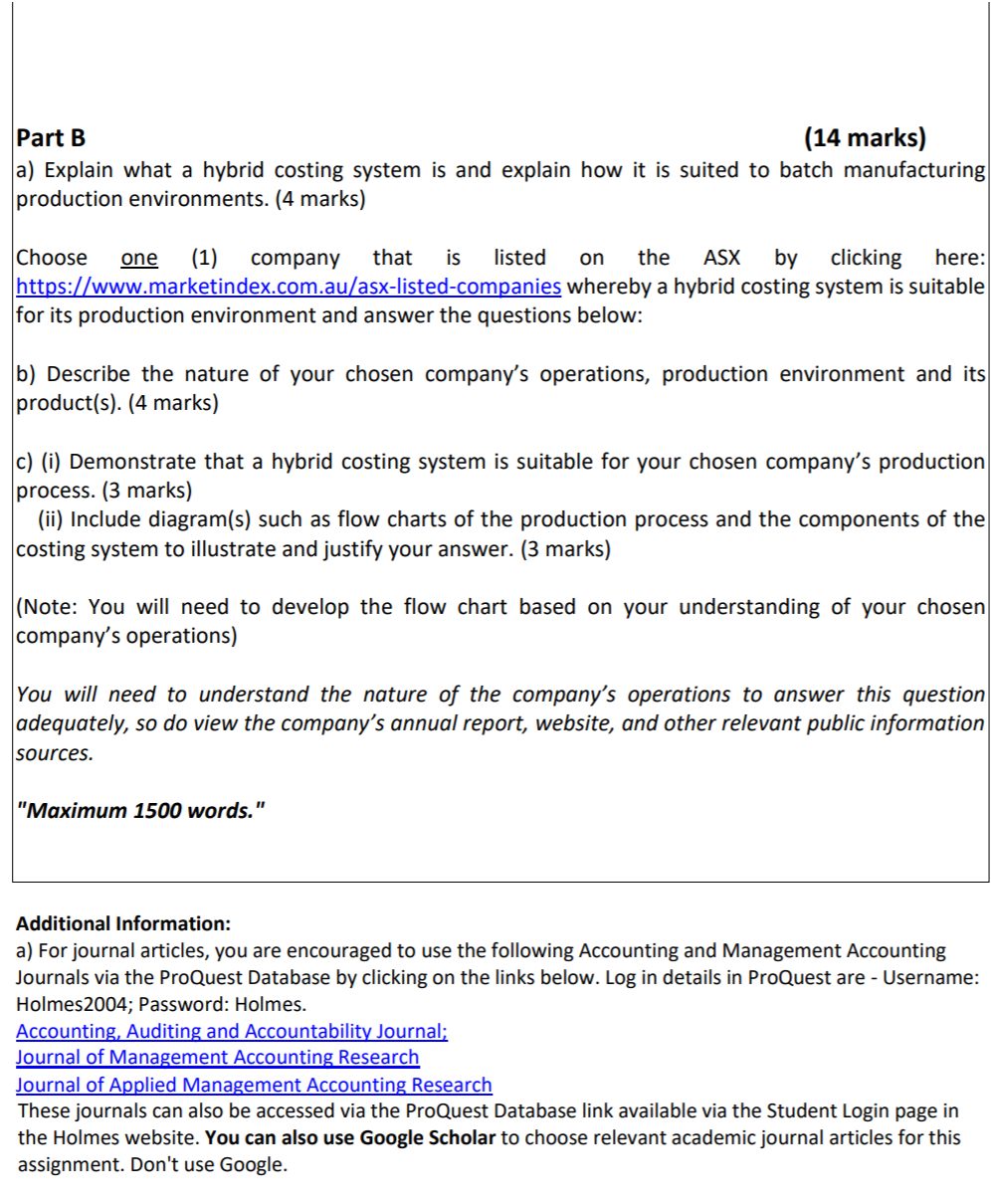 Part B 14 Marks A Explain What A Hybrid Costing System Is And Explain How It Is Suited To Batch Manufacturing Product 1