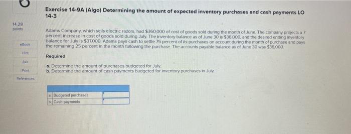 Exercise 14 9a Algo Determining The Amount Of Expected Inventory Purchases And Cash Payments Lo 14 3 Adams Company Wh 1