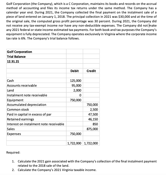 Golf Corporation The Company Which Is A C Corporation Maintains Its Books And Records On The Accrual Method Of Accou 1