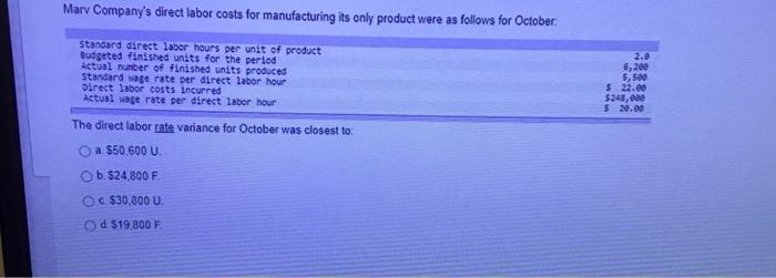 Marv Company S Direct Labor Costs For Manufacturing Its Only Product Were As Follows For October Standard Direct Labor 1