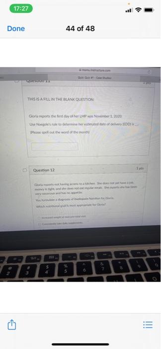 17 27 Done 44 Of 48 Dr This Is A Fill In The Blank Question Gloria Reports The Rest Day Of Her Wort 2000 Une Naplesnul 1