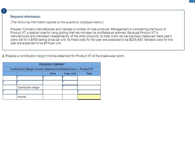 Required Information The Following Information Applies To The Questions Displayed Below Praveen Company Manufactures 1