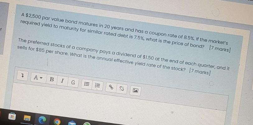 A 2 500 Par Value Bond Matures In 20 Years And Has A Coupon Rate Of 8 5 If The Market S Required Yield To Maturity Fo 1