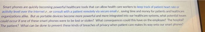 Smart Phones Are Quickly Becoming Powerful Healthcare Tools That Can Allow Health Care Workers To Keep Track Of Patient 1