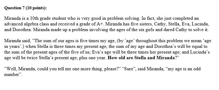 Question 7 10 Points Miranda Is A 10th Grade Student Who Is Very Good In Problem Solving In Fact She Just Completed 1