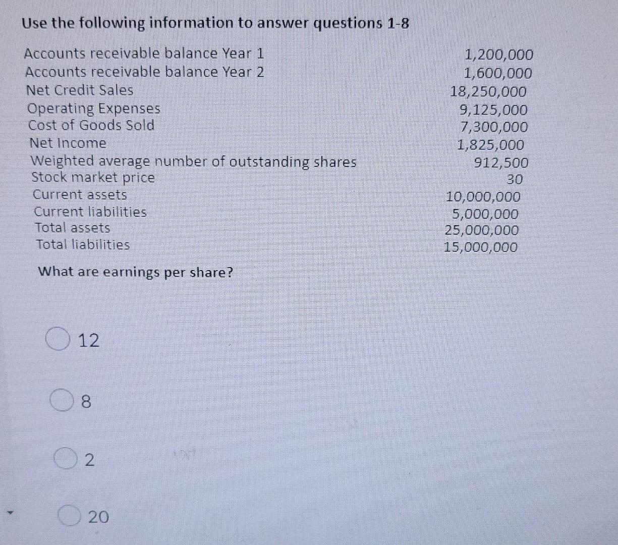 Use The Following Information To Answer Questions 1 8 Accounts Receivable Balance Year 1 Accounts Receivable Balance Yea 3