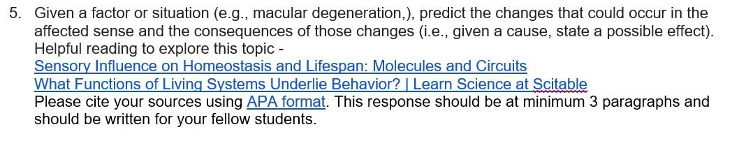 5 Given A Factor Or Situation E G Macular Degeneration Predict The Changes That Could Occur In The Affected Sense 1