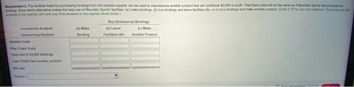 Mountain Sports Manufactures Snowboards Its Cost Of Making 23 600 Bindings Is As Follows Click The Loon To View The C 5