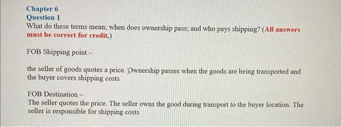 Chapter 6 Question 1 What Do These Terms Mean When Does Ownership Pass And Who Pays Shipping All Answers Must Be Cor 1