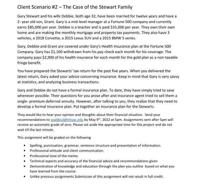 Client Scenario 2 The Case Of The Stewart Family Gary Stewart And His Wife Debbie Both Age 32 Have Been Married For 1