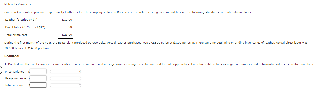 Materials Variances Cinturon Corporation Produces High Quality Leather Belts The Company S Plant In Boise Uses A Standa 1