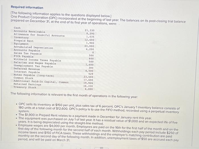 Required Information The Following Information Applies To The Questions Displayed Below One Product Corporation Opc 1