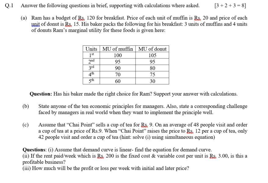 Q 1 Answer The Following Questions In Brief Supporting With Calculations Where Asked 3 2 3 8 A Ram Has A Budget Of 1