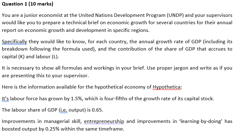 Question 1 10 Marks You Are A Junior Economist At The United Nations Development Program Undp And Your Supervisors W 1