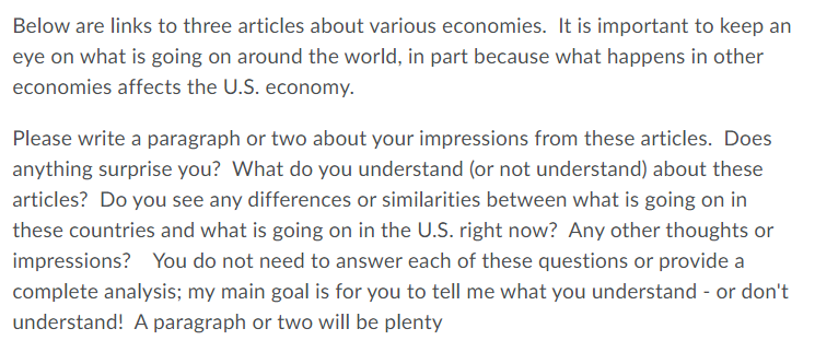 Below Are Links To Three Articles About Various Economies It Is Important To Keep An Eye On What Is Going On Around The 1