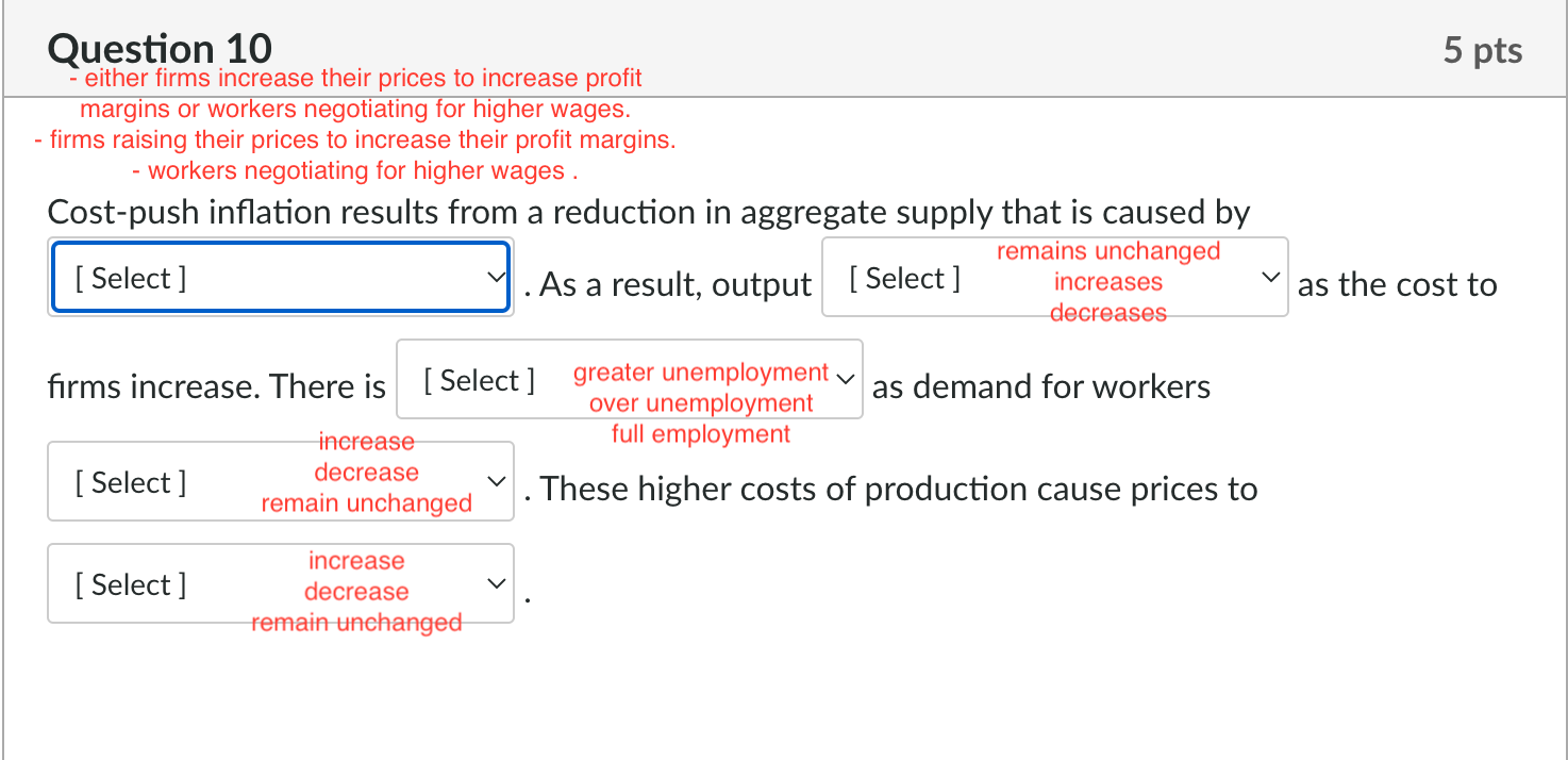 Question 10 Either Firms Increase Their Prices To Increase Profit Margins Or Workers Negotiating For Higher Wages Fir 1