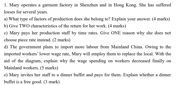 1 Mary Operates A Garment Factory In Shenzhen And In Hong Kong She Has Suffered Losses For Several Years A What Type 1