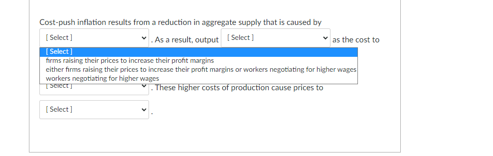 Cost Push Inflation Results From A Reduction In Aggregate Supply That Is Caused By Select V V As A Result Output S 1