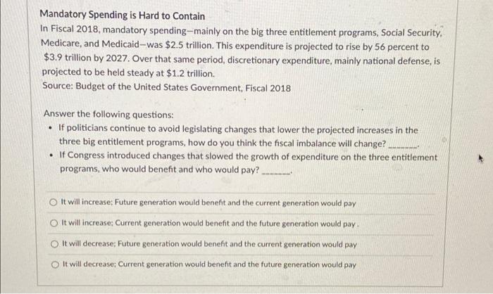 Mandatory Spending Is Hard To Contain In Fiscal 2018 Mandatory Spending Mainly On The Big Three Entitlement Programs S 1