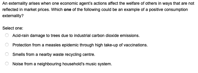 An Externality Arises When One Economic Agent S Actions Affect The Welfare Of Others In Ways That Are Not Reflected In M 1