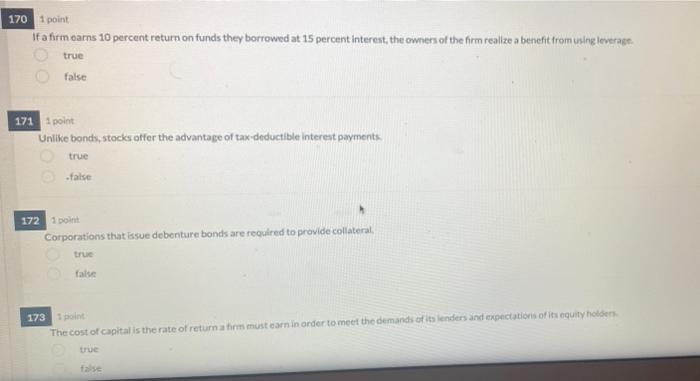 170 1 Point If A Firm Earns 10 Percent Return On Funds They Borrowed At 15 Percent Interest The Owners Of The Firm Real 1