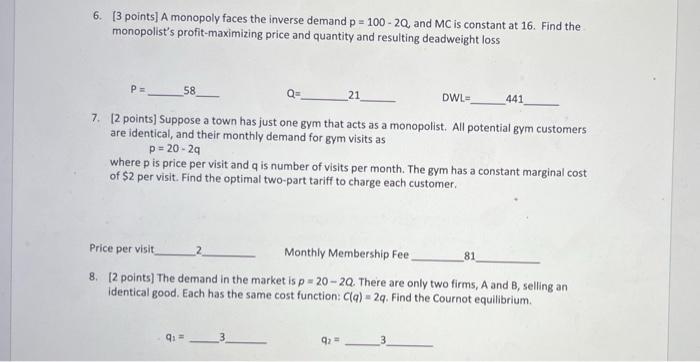 6 3 Points A Monopoly Faces The Inverse Demand P 100 20 And Mc Is Constant At 16 Find The Monopolist S Profit Max 1