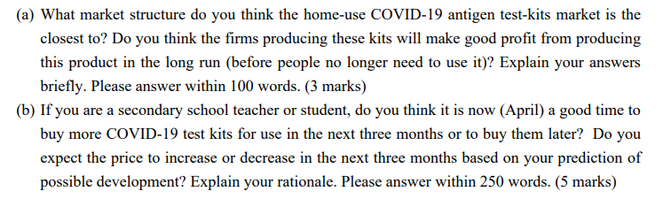 A What Market Structure Do You Think The Home Use Covid 19 Antigen Test Kits Market Is The Closest To Do You Think Th 1